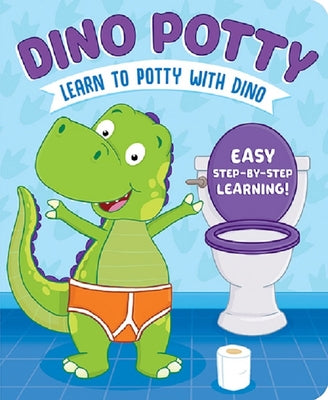 Dino Potty: Learn to Potty Wit by Conway, Sara