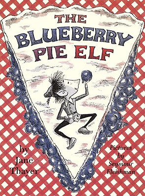 Blueberry Pie Elf by Thayer, Jane