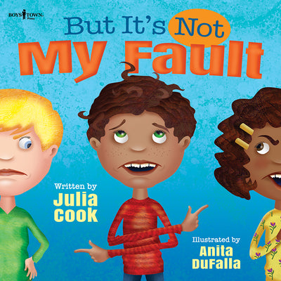 But It's Not My Fault! by Cook, Julia