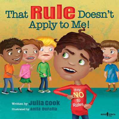 That Rule Doesn't Apply to Me! by Cook, Julia