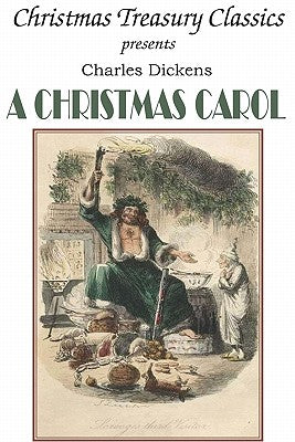 A Christmas Carol by Dickens, Charles