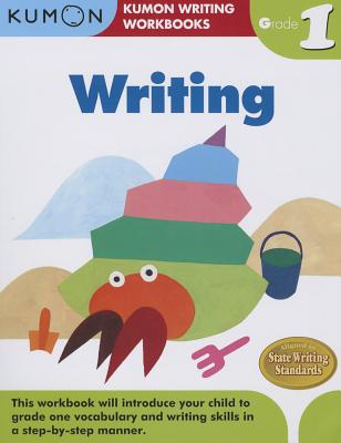 Writing, Grade 1 by Kumon Publishing