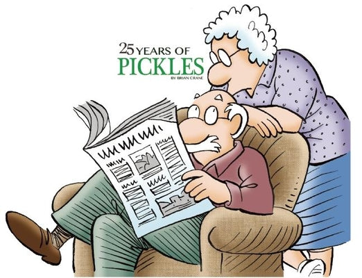 25 Years of Pickles by Crane, Brian
