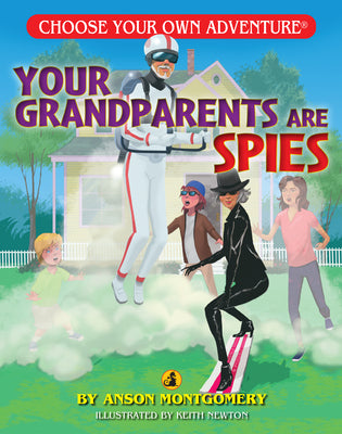 Your Grandparents Are Spies by Montgomery, Anson