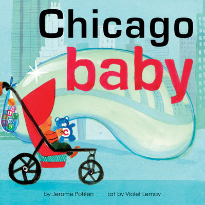 Chicago Baby by Pohlen, Jerome