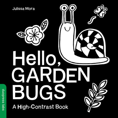 Hello, Garden Bugs by Duopress Labs