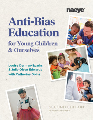 Anti-Bias Education for Young Children and Ourselves by Derman-Sparks, Louise