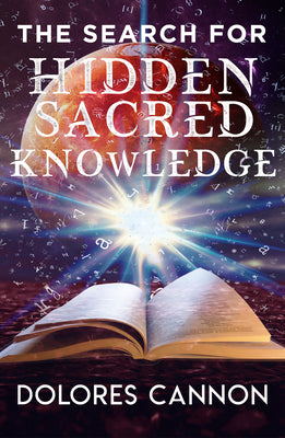 Search for Hidden Sacred Knowledge by Cannon, Dolores