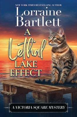 A Lethal Lake Effect by Bartlett, Lorraine