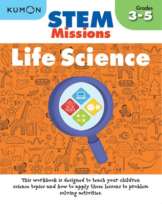 Stem Missions: Life Science by Kumon Publishing