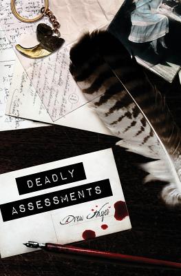 Deadly Assessments by Hayes, Drew