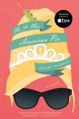 Mr. & Mrs. American Pie by McDaniel, Juliet