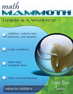 Math Mammoth Grade 4-A Worktext by Miller, Maria