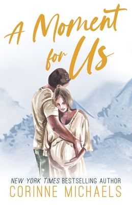 A Moment for Us - Special Edition by Michaels, Corinne