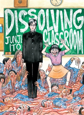 Dissolving Classroom by Ito, Junji