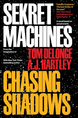 Sekret Machines Book 1: Chasing Shadows: Volume 1 by Delonge, Tom