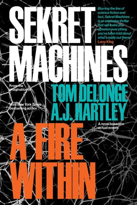 Sekret Machines Book 2: A Fire Within by Delonge, Tom