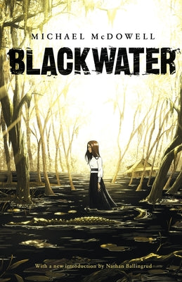 Blackwater: The Complete Saga by McDowell, Michael