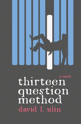 Thirteen Question Method by Ulin, David L.