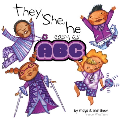 They, She, He easy as ABC by Gonzalez, Maya Christina