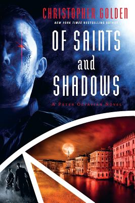 Of Saints and Shadows by Golden, Christopher
