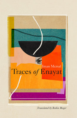 Traces of Enayat by Mersal, Iman