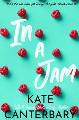 In a Jam by Canterbary, Kate