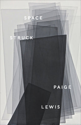 Space Struck by Lewis, Paige