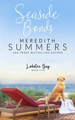 Seaside Bonds by Summers, Meredith