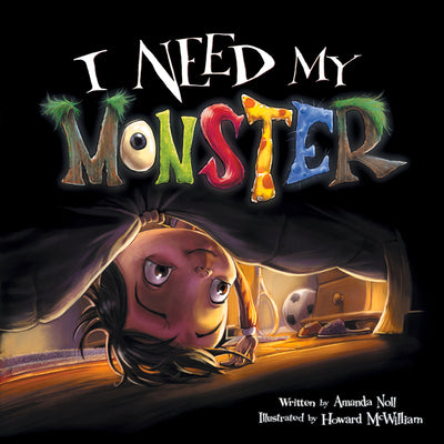 I Need My Monster by McWilliam, Howard