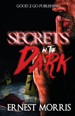 Secrets in the Dark by Morris, Ernest