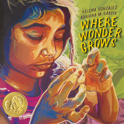 Where Wonder Grows by González, Xelena