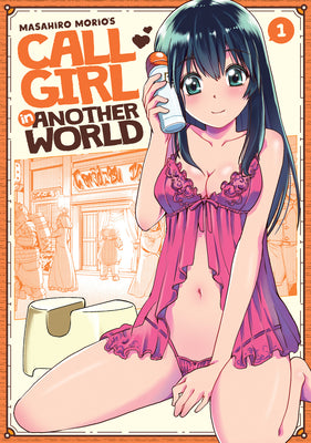 Call Girl in Another World Vol. 1 by Morio, Masahiro