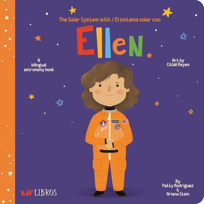 Solar System With Ellen/El Sistema Solar Con Ellen by Rodriguez, Patty