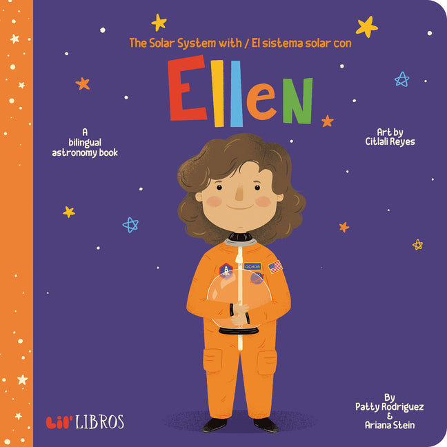 Solar System With Ellen/El Sistema Solar Con Ellen by Rodriguez, Patty