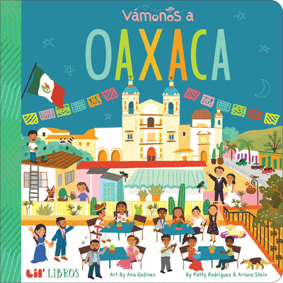 Vámonos: Oaxaca by Rodriguez, Patty
