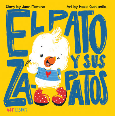 El Pato Y Sus Zapatos by Moreno, Juan
