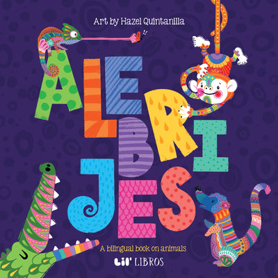 Alebrijes: Animals / Animales by Lil' Libros