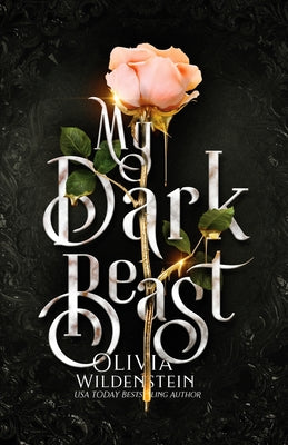 My Dark Beast: a Hades & Persephone retelling by Wildenstein, Olivia