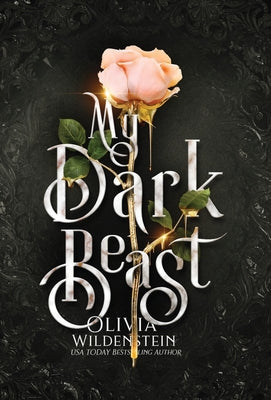 My Dark Beast: a Hades & Persephone retelling by Wildenstein, Olivia