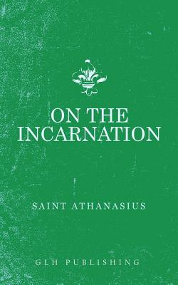 On The Incarnation by Athanasius