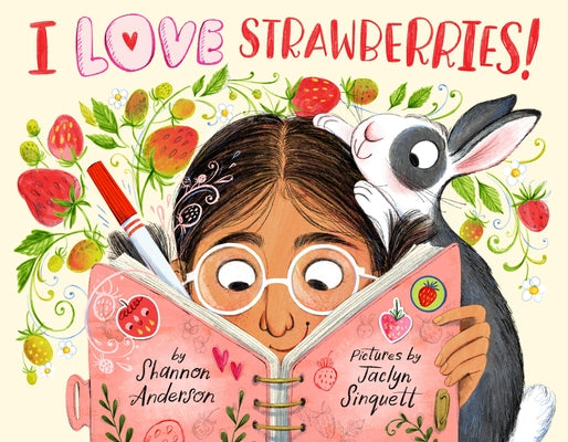 I Love Strawberries by Anderson, Shannon