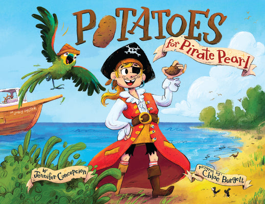 Potatoes for Pirate Pearl by Burgett, Chloe