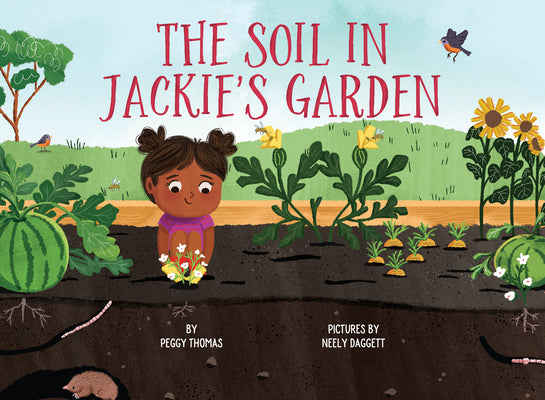 The Soil in Jackie's Garden by Thomas, Peggy