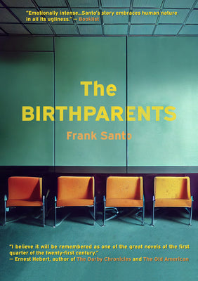 The Birthparents by Santo, Frank