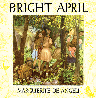 Bright April by De Angeli, Marguerite