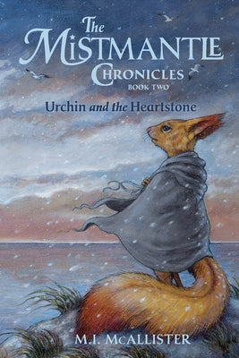 Urchin and the Heartstone by McAllister, M. I.