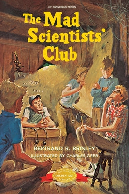 The Mad Scientists' Club by Brinley, Bertrand R.