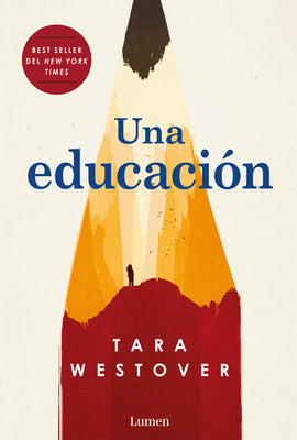 Una Educación = Educated by Westover, Tara