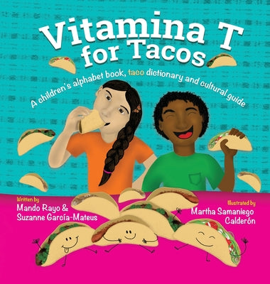 Vitamina T For Tacos by Rayo, Mando